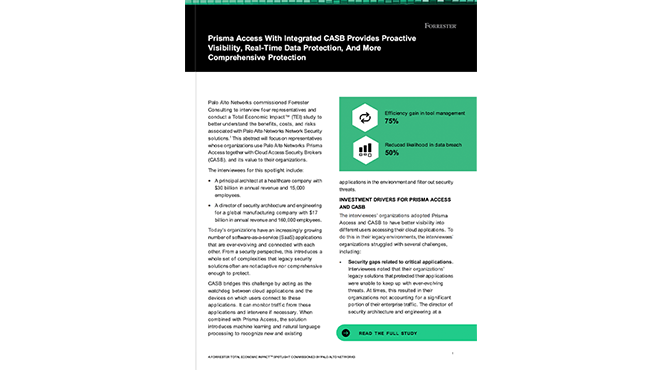 Forrester TEI Spotlight: Prisma Access와 통합 SaaS Security